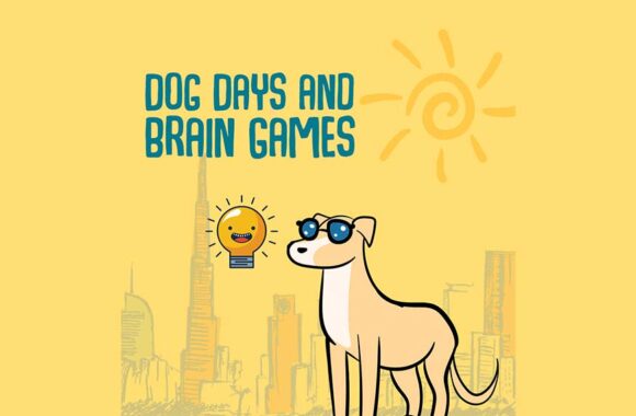 Dog Days and Brain Games